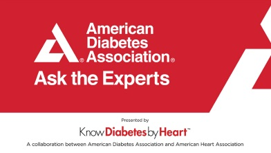 Living With Diabetes: Ask the Experts Q&A