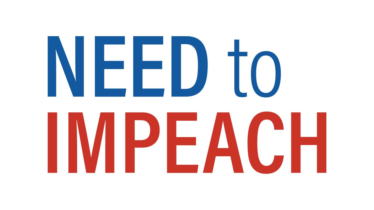 Need To Impeach